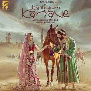 Karaiyum Kanave (feat. Siddhu Kumar, Jayjey, Thurga, Karthik R & FilmArtProduction)
