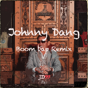 Johnny Dang (Boom bap Remix)（翻自 八口8uck）