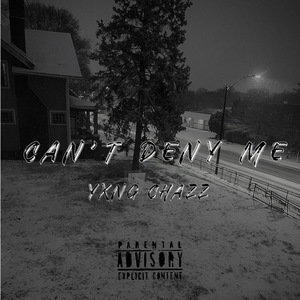 Can’t Deny Me