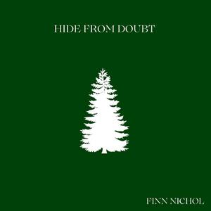 Hide From Doubt