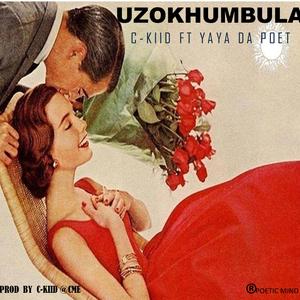 Uzokhumbula (you will remember)