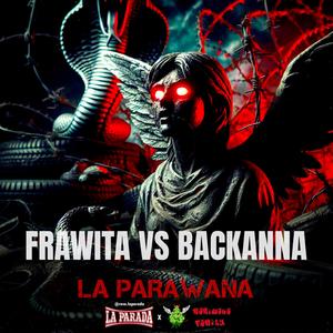 FRAWITA VS BACKANNA | SET @LAPARAWANA #1 (21/06/24) [SONIDO AMBULANCIA]