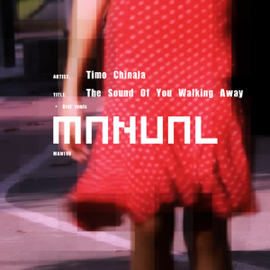 The Sound of You Walking Away