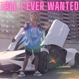 All I Ever Wanted