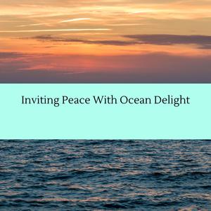 Peaceful Ocean Tides