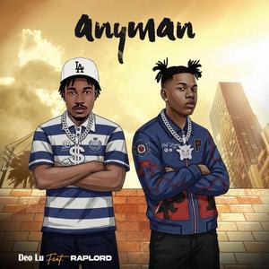 Anyman (feat. Adeshola Pelly Raplord)