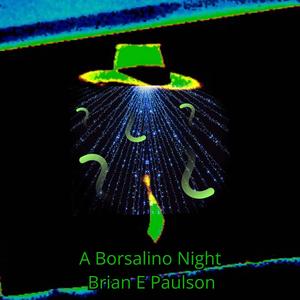 A Borsalino Night