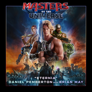 Eternia (from "Masters of the Universe") (End Credits Version)
