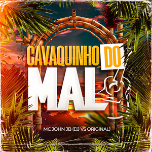 Cavaquinho do Mal
