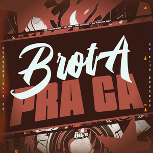 Brota Pra ca
