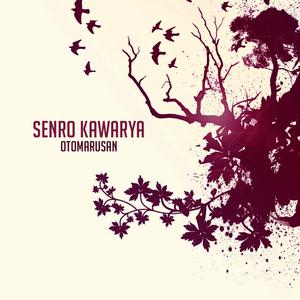 Senro Kawarya
