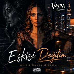 Eskisi Değilim