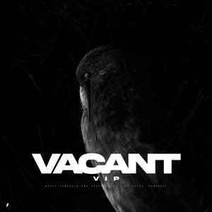 Vacant (VIP)