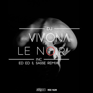 Le Noir (Ed Ed & Sasse Dark Remix)