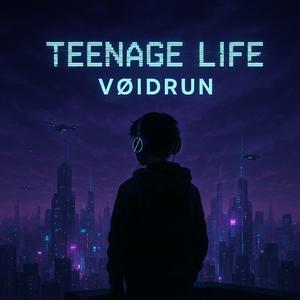 Teenage Life
