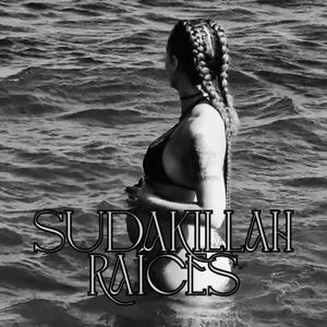 Raíces (feat. Sudakillah)