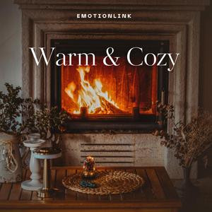Warm & Cozy