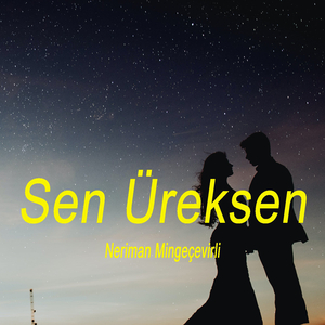 Sen Üreksen