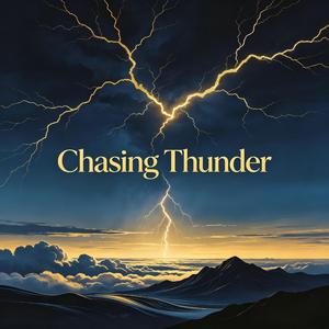 Chasing Thunder