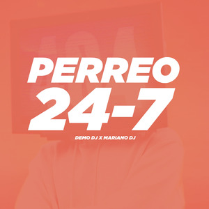 Perrreo 24-7