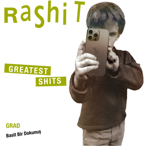 Basit Bir Dokunuş (Rashit Greatest Shits)