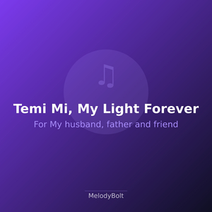 Temi Mi, My Light Forever (Version 1)