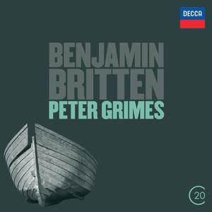 Peter Grimes, Op.33 / Act 1:"Oh, Hang At Open Doors"