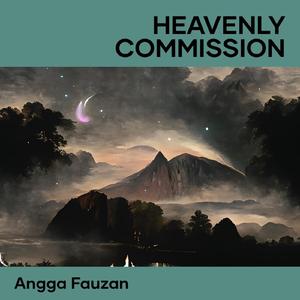 Heavenly Commission