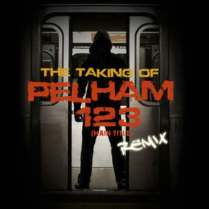 Main Theme (From "The Taking of Pelham 123")