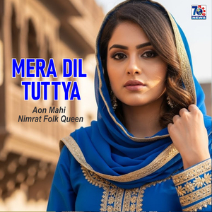 Mera Dil Tuttya
