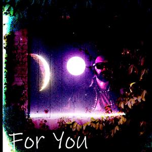 For You