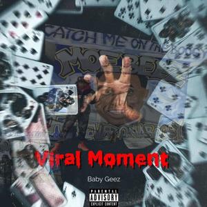Viral Moment