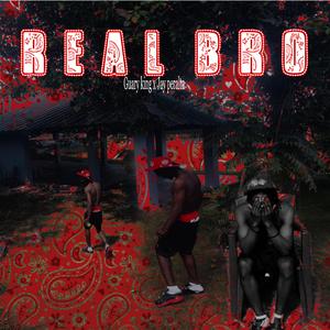 R.E.A.L BRO