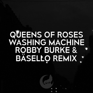 Washing Maschine (Robby Burke & Bäsello Remix)