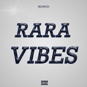 RARA VIBES