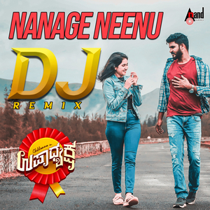 Nanage Neenu (DJ Remix)