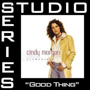 Good Thing - Demonstration By Cindy Morgan