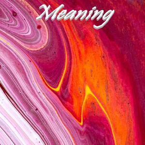 Meaning