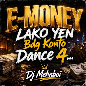 E-MONEY LAKO YEN Bdg Konto Dance 4