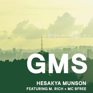 GMS (feat. M.Rich & MC Bfree)