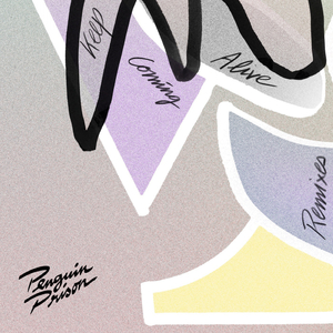 Keep Coming Alive (Gramercy Remix)