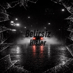 Belirsiz Hisler