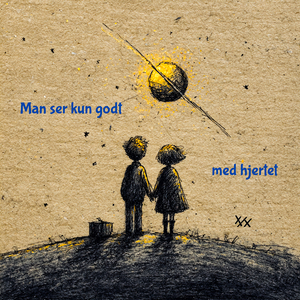Man ser kun godt med hjertet (Little Prince Danish Version)
