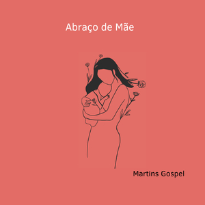 Abraço de Mãe