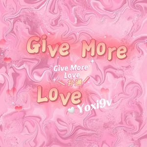 Give More Love(prod.Gr33nartBeats)
