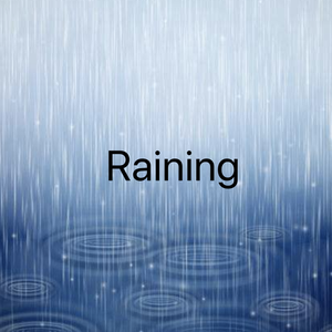 Raining