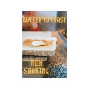 Butter To Toast (feat. Raw Deff)