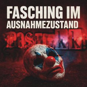Fasching im Ausnahmezustand
