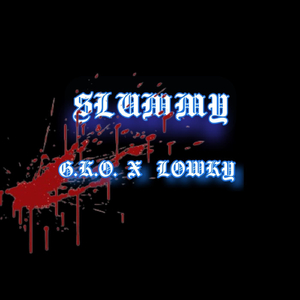 Slummy (feat. Lowky)
