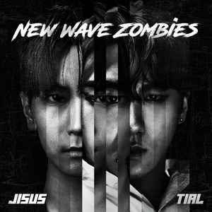 New Wave Zombies (feat. Tial)